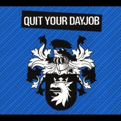 Quit Your Dayjob/Quit Your Dayjob@.